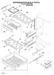 Diagram for 05 - Refrigerator Shelf Parts